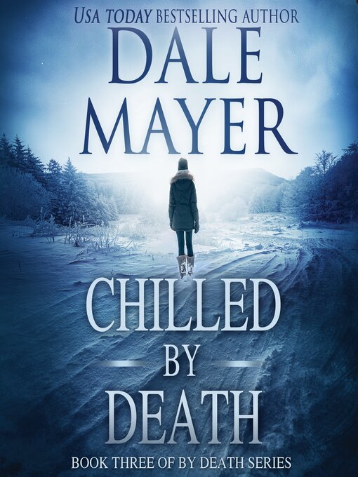 Title details for Chilled by Death by Dale Mayer - Available